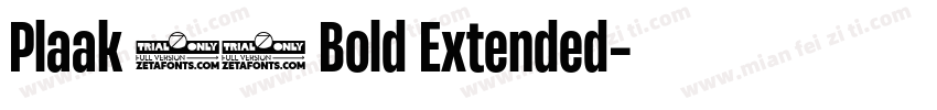 Plaak 46 Bold Extended字体转换
